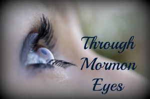 Through Mormon Eyes--Anita Stansfield