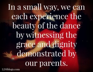 Witness the grace and dignity of our parents