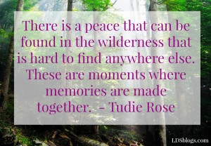 Memories can be made in peaceful wilderness moments.