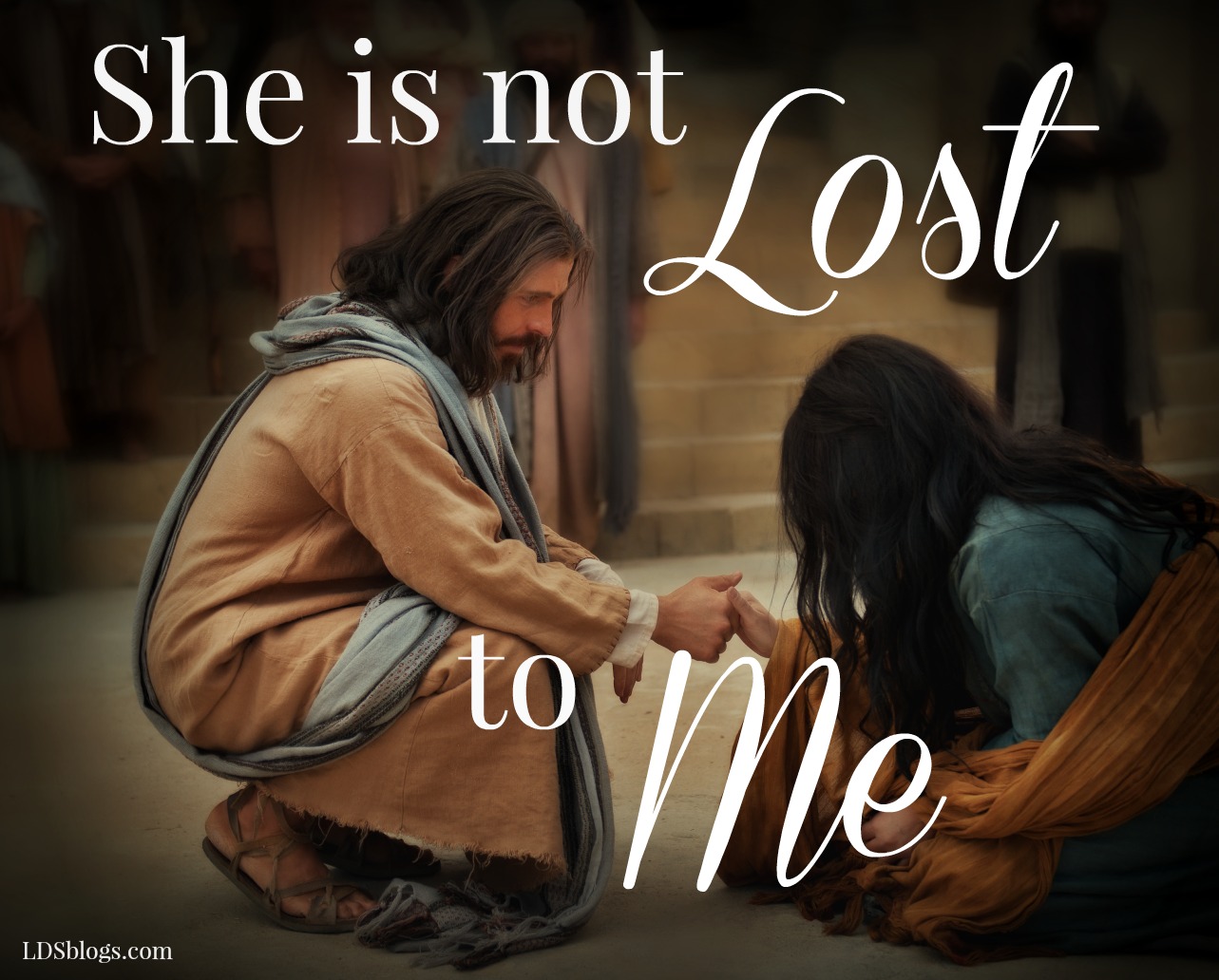 She is Not Lost to Me!
