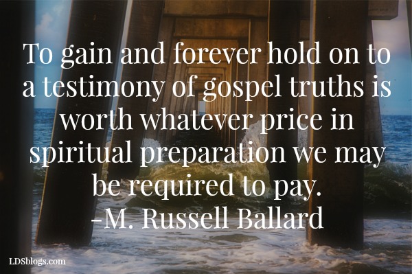 Gaining A Line-Upon-Line LDS Testimony