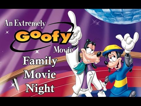Family Movie Night: An Extremely Goofy Movie