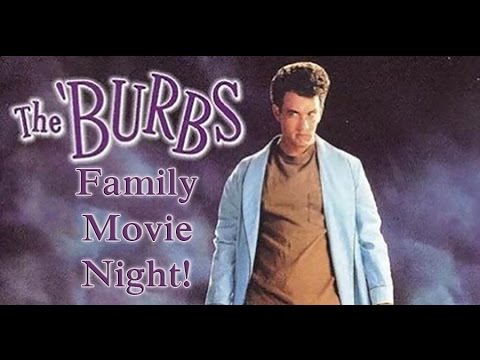 Family Movie Night: The Burbs