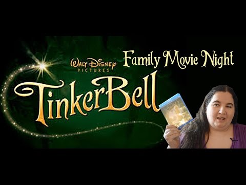 Family Movie Night: Tinker Bell