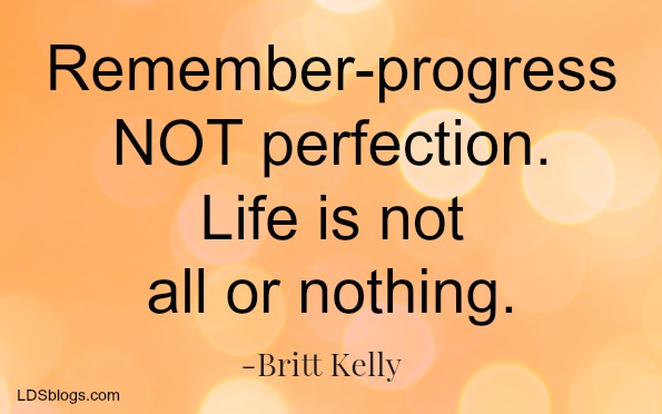 Progress not Perfection
