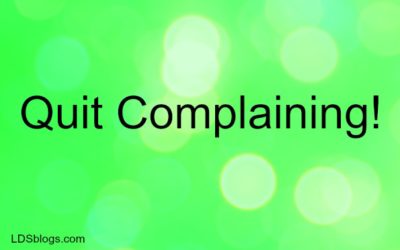 Quit Complaining